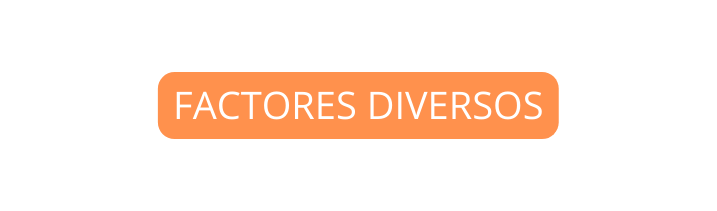 FACTORES DIVERSOS